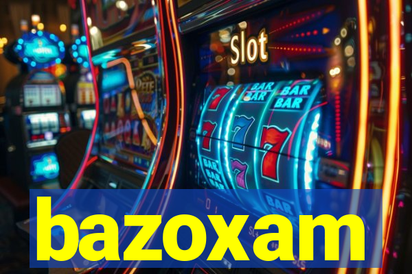 bazoxam