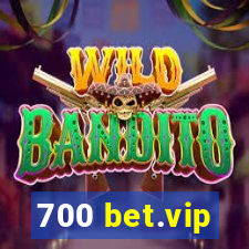 700 bet.vip