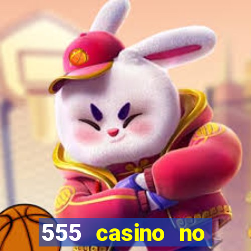 555 casino no deposit bonus