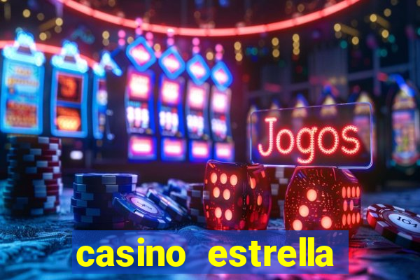 casino estrella iniciar sesión