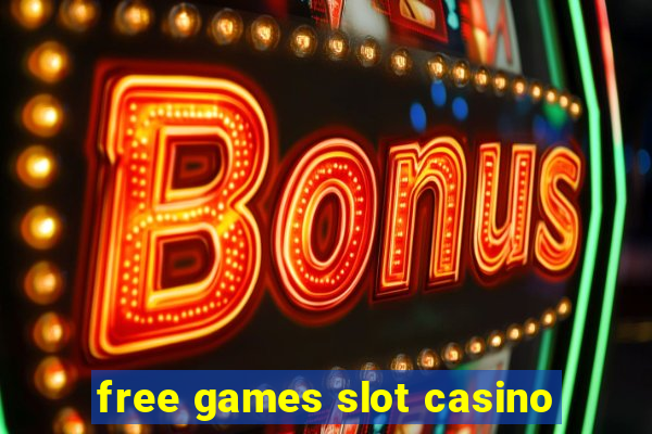 free games slot casino