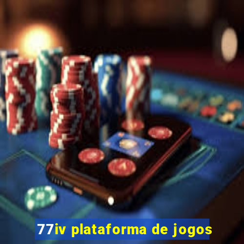 77iv plataforma de jogos