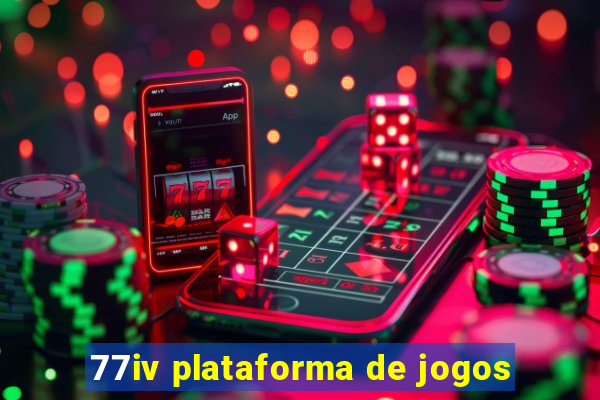 77iv plataforma de jogos