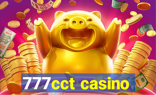 777cct casino