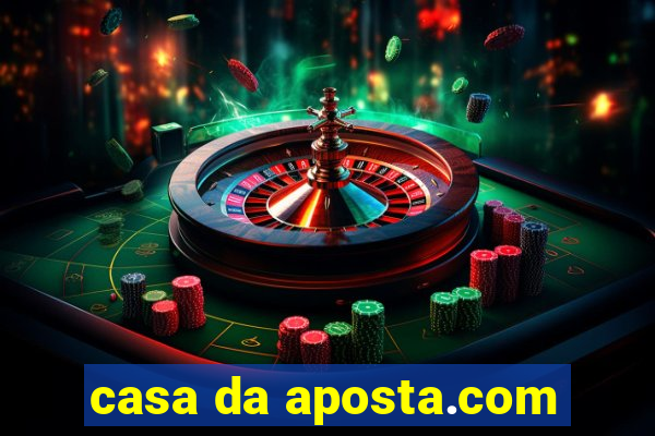 casa da aposta.com