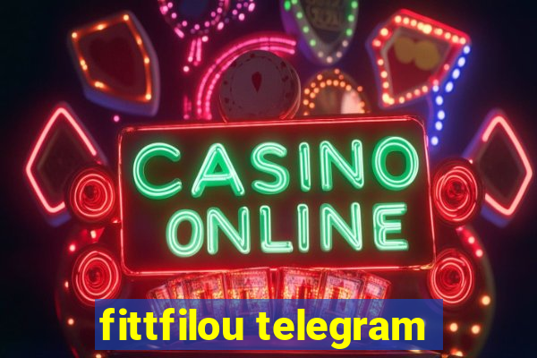 fittfilou telegram