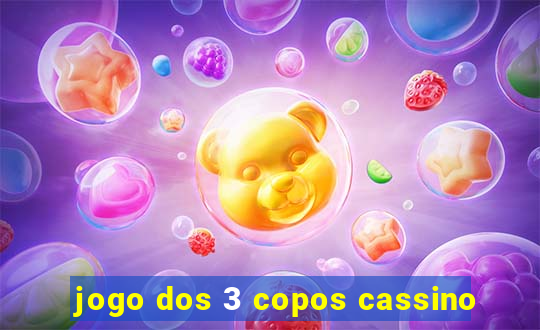 jogo dos 3 copos cassino