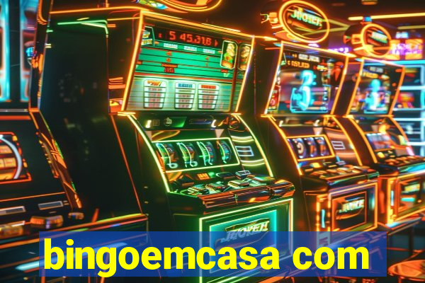 bingoemcasa com