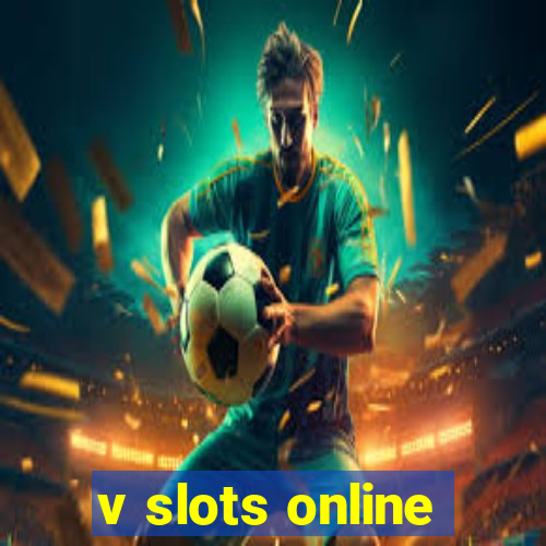 v slots online