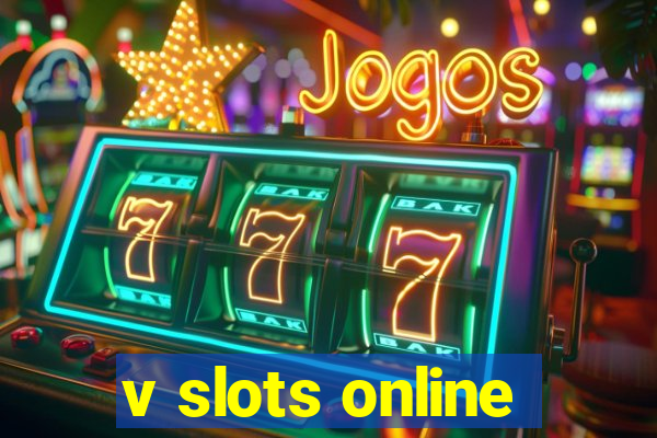 v slots online