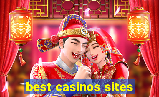 best casinos sites