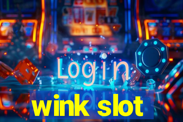 wink slot