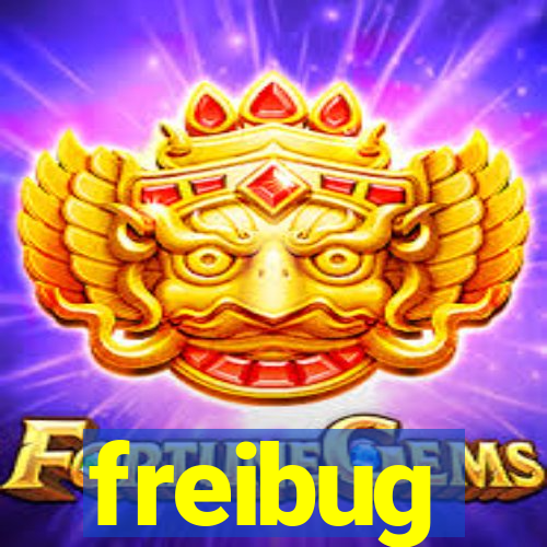 freibug