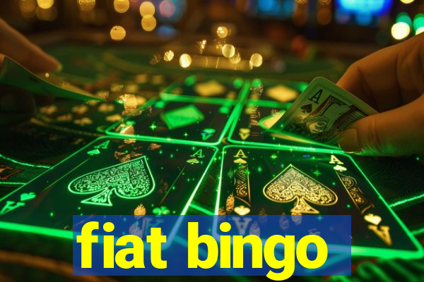 fiat bingo