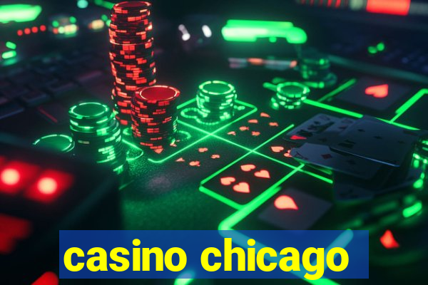 casino chicago