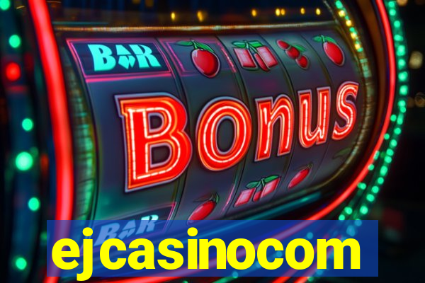 ejcasinocom