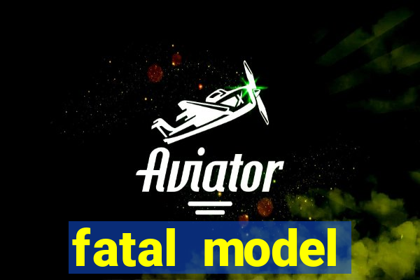 fatal model cruzeiro do sul