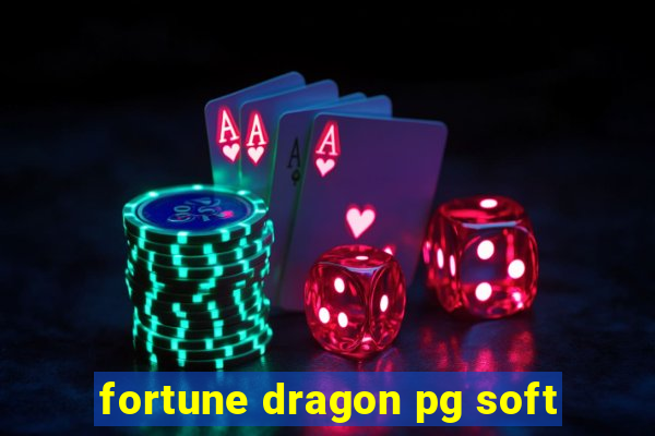 fortune dragon pg soft