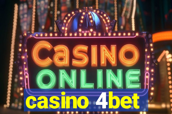 casino 4bet