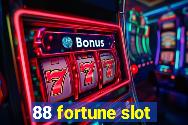 88 fortune slot