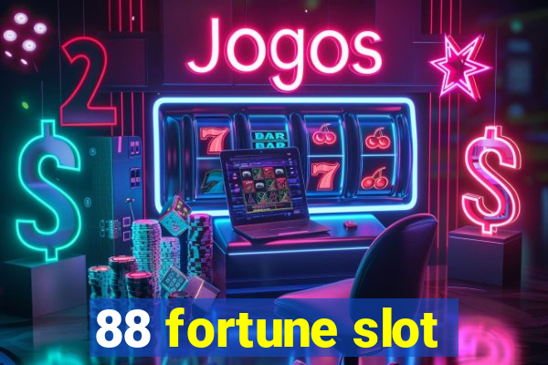 88 fortune slot