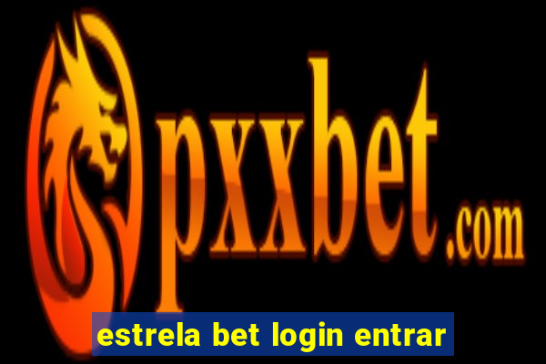 estrela bet login entrar