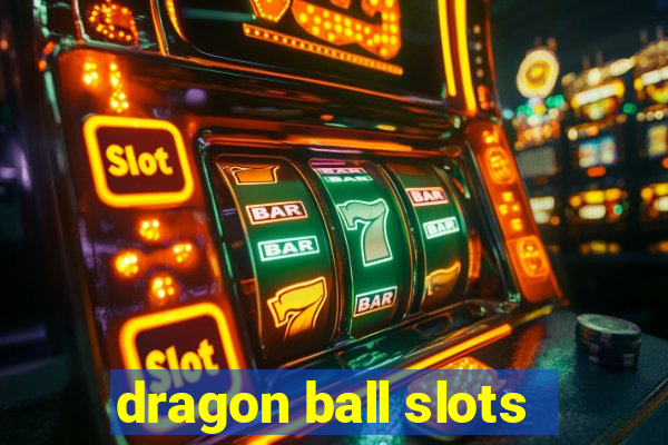 dragon ball slots