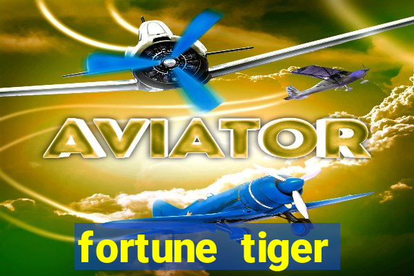 fortune tiger plataforma oficial