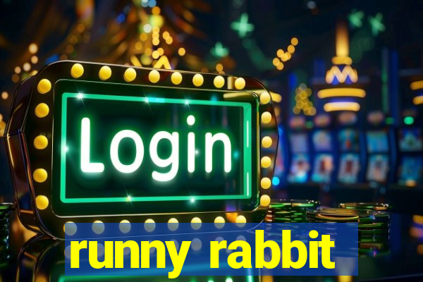 runny rabbit