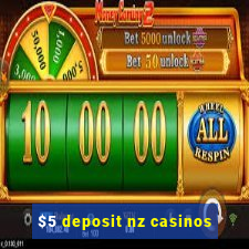 $5 deposit nz casinos