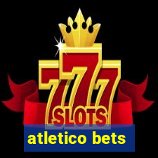 atletico bets