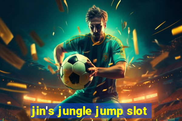 jin's jungle jump slot