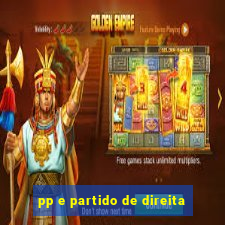 pp e partido de direita