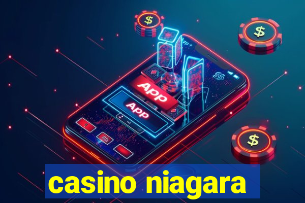 casino niagara