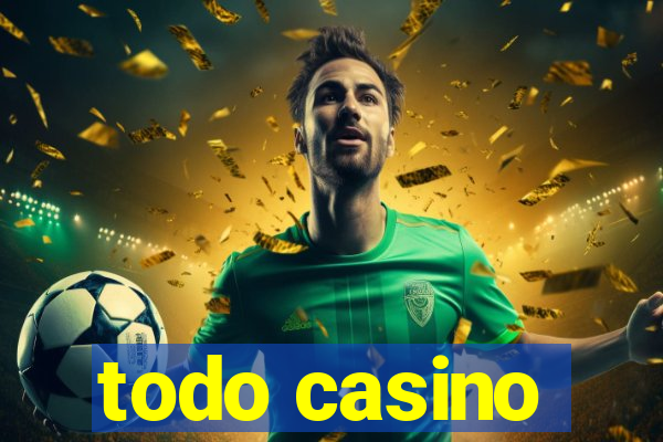 todo casino