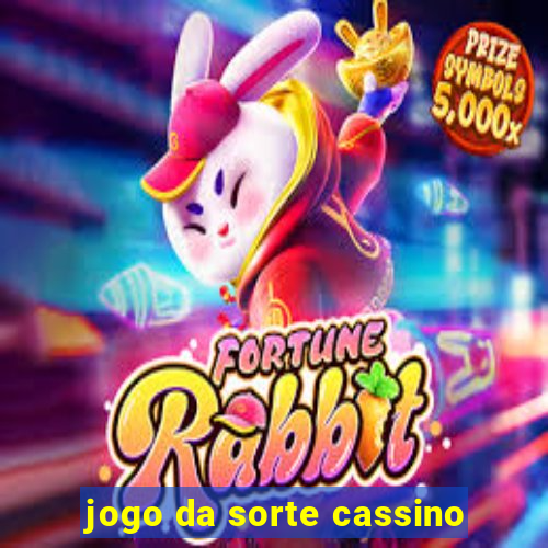 jogo da sorte cassino