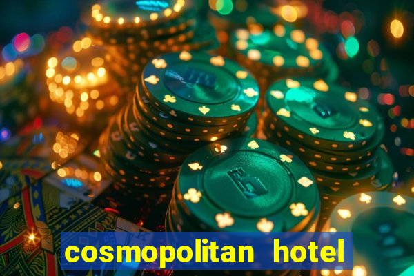 cosmopolitan hotel casino las vegas