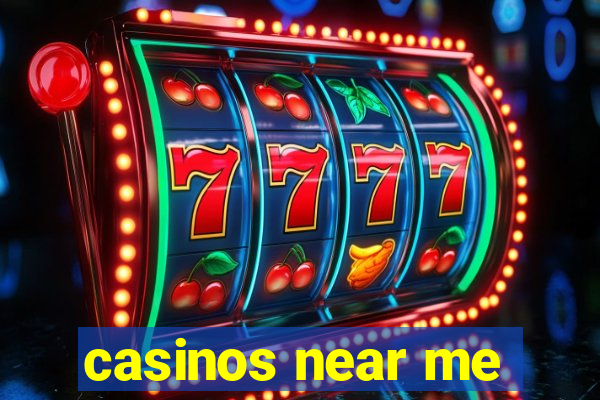 casinos near me