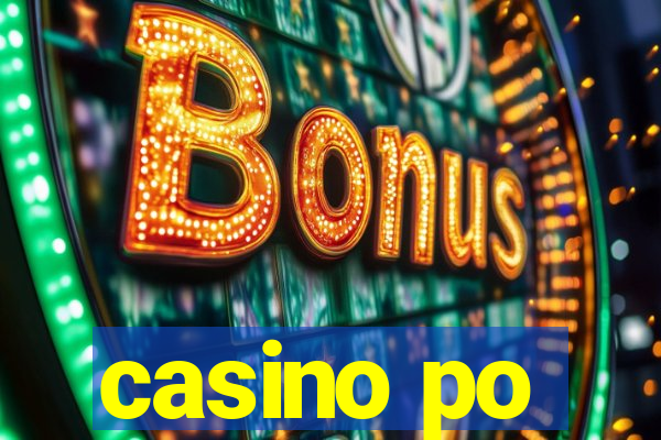 casino po