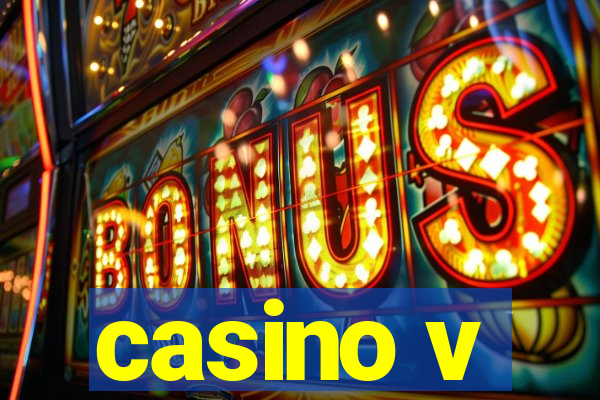 casino v