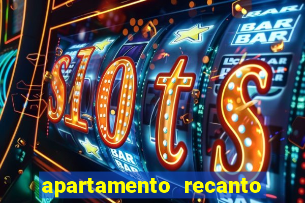 apartamento recanto da fortuna