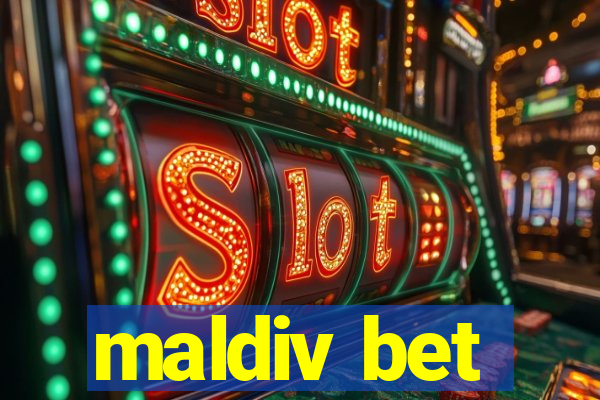 maldiv bet