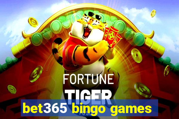 bet365 bingo games