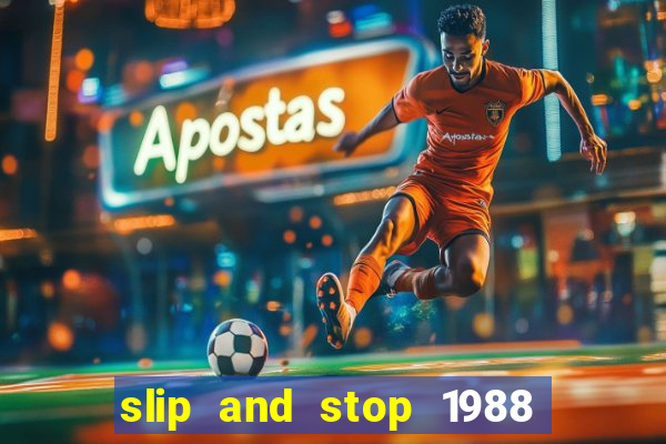 slip and stop 1988 1# [bingo tarte]