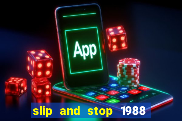 slip and stop 1988 1# [bingo tarte]