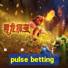 pulse betting