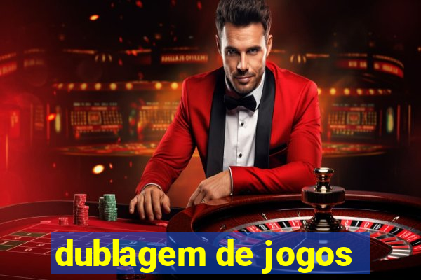 dublagem de jogos