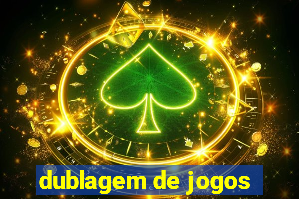 dublagem de jogos