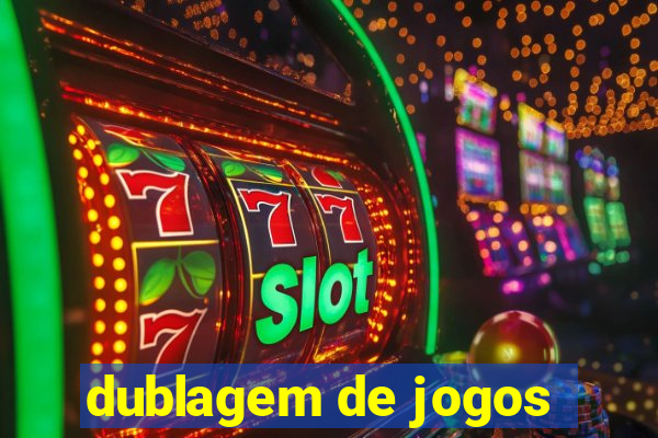 dublagem de jogos