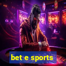 bet e sports